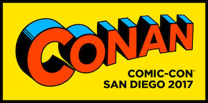 CONAN Comic-Con 2017