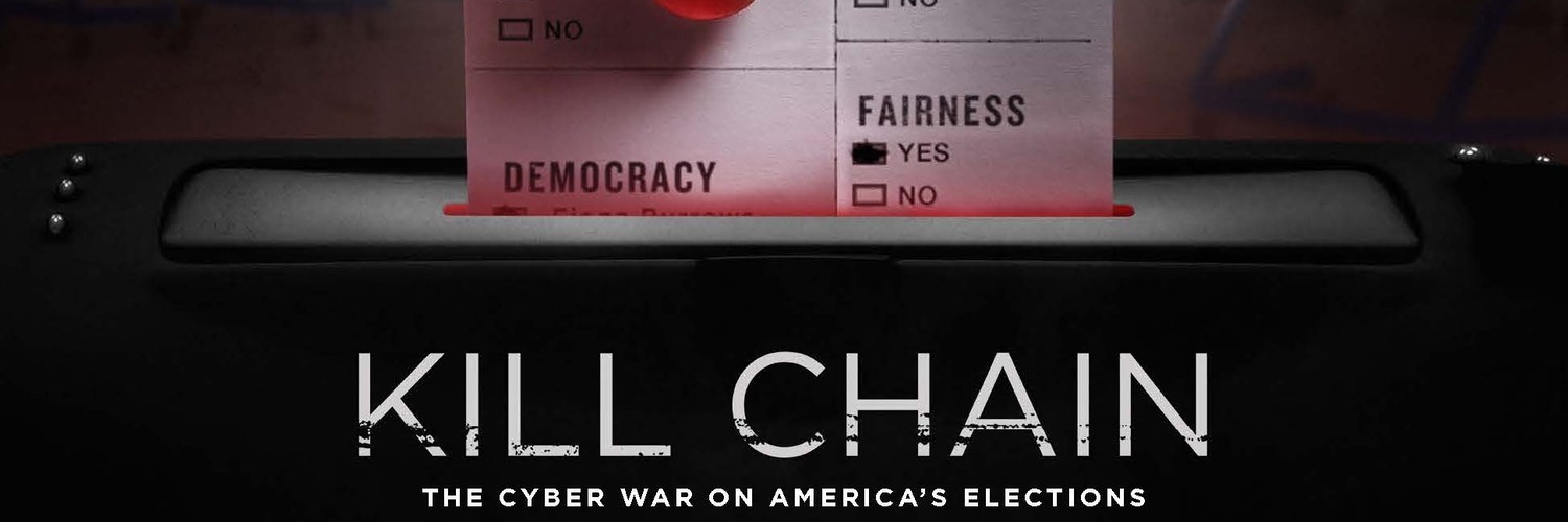 KILL CHAIN: THE CYBER WAR ON AMERICA’S ELECTIONS debuts March 26