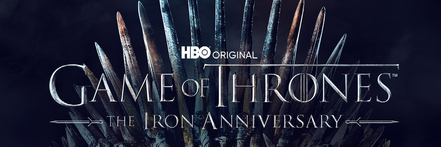 HBO Announces The Iron Anniversary, A Month-Long Celebration To Commemorate The 10th Anniversary Of “Game Of Thrones”