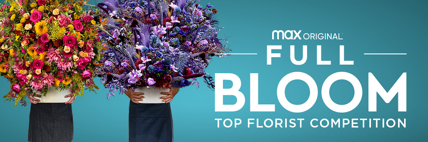HBO Max Floral Competition Series FULL BLOOM Returns For A Second Season June 10