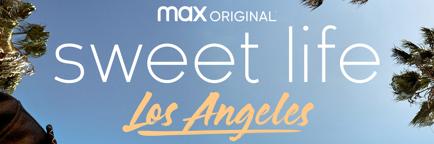 HBO Max Reveals Official Trailer And Key Art For SWEET LIFE: LOS ANGELES, Debuting August 19