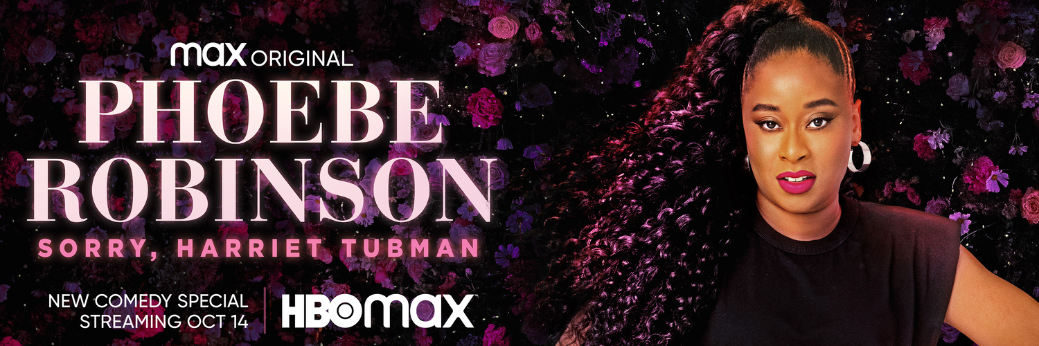 Max Original Comedy Special PHOEBE ROBINSON: SORRY, HARRIET TUBMAN Debuts October 14