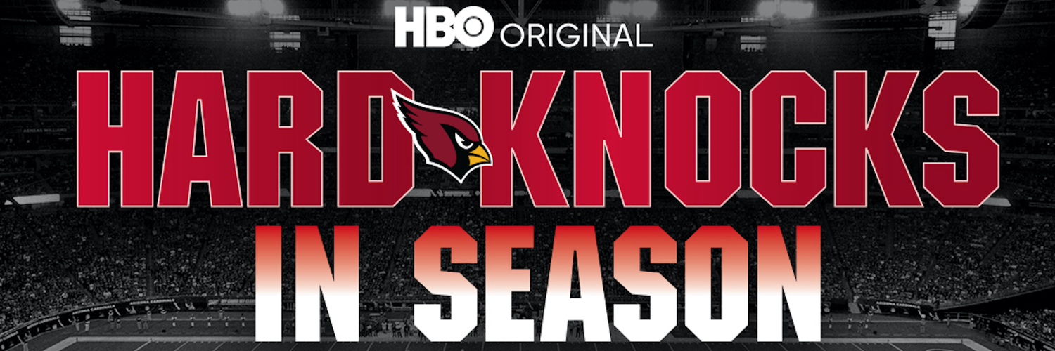 HBO Sports, NFL Films, And The Arizona Cardinals Join Forces For HARD KNOCKS IN SEASON: THE ARIZONA CARDINALS