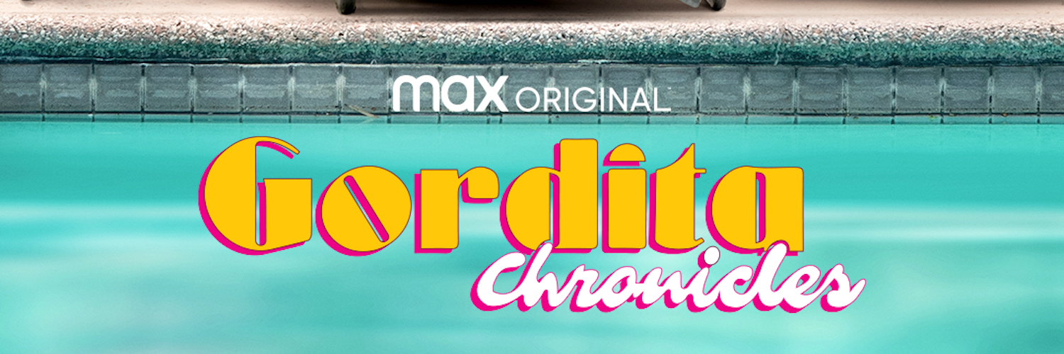 Max Original Comedy Series GORDITA CHRONICLES, From Zoe Saldana’s Cinestar Pictures And Osprey Productions, Debuts June 23