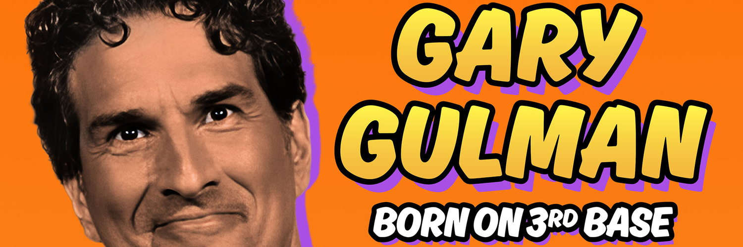 Max Original Comedy Special GARY GULMAN: BORN ON 3RD BASE Debuts December 21