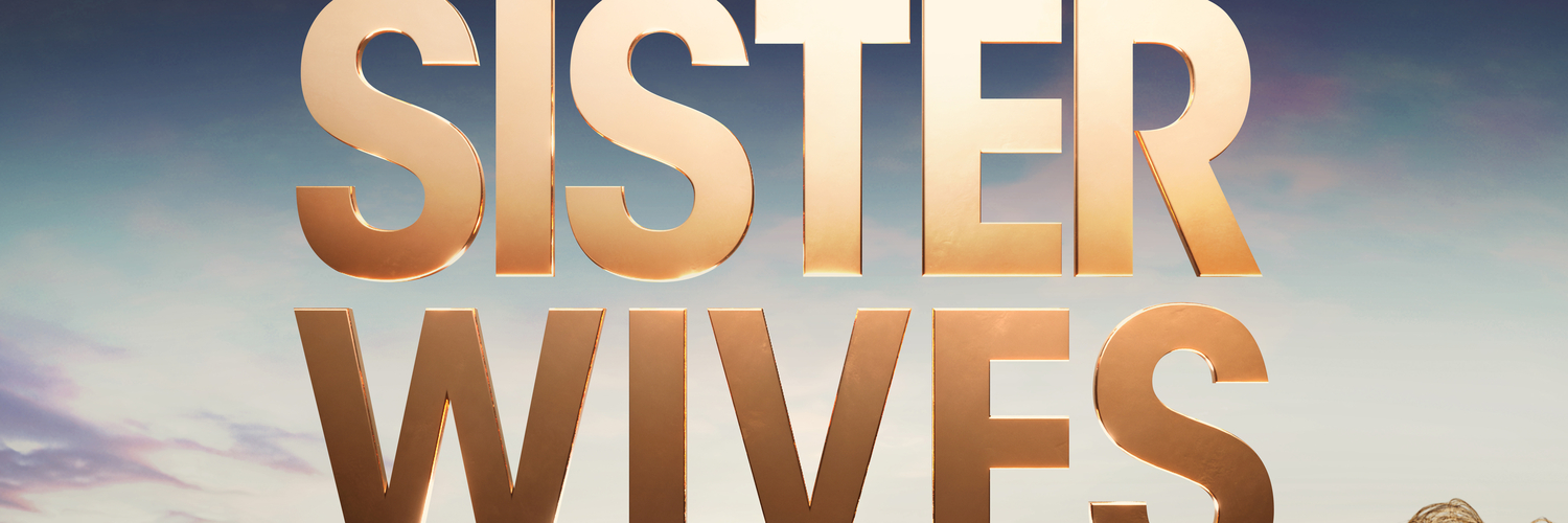 TLC’S ‘SISTER WIVES’ RETURNS WITH A POWERFUL NEW SEASON PREMIERING SUNDAY, SEPTEMBER 28 AT 10PM