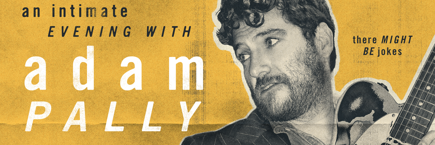 An Intimate Evening With Adam Pally 