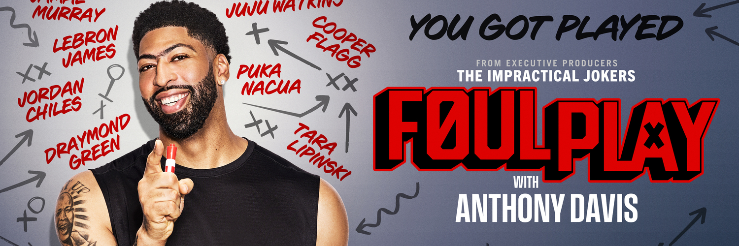 STAR-STUDDED LINEUP INCLUDING LEBRON JAMES, JORDAN CHILES, TARA LIPINSKI, HOWIE MANDEL, COOPER FLAGG, PUKA NACUA AND MORE IGNITE THE ULTIMATE PRANK WARS ON ‘FOUL PLAY WITH ANTHONY DAVIS”  