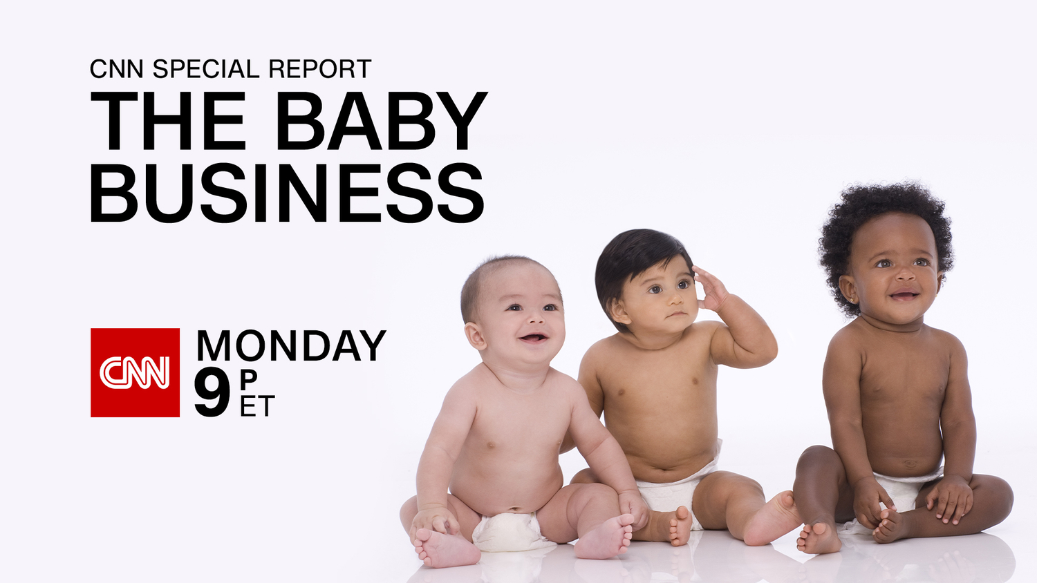 CNN Special Report: The Baby Business