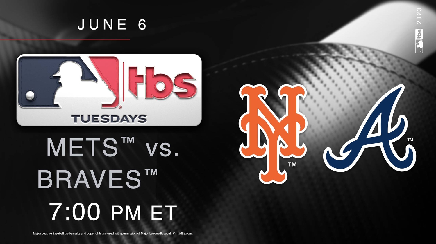 MLB on TBS - Mets at Braves - Pregame Coverage Starts Tuesday, June 6 at 6:30 p.m. ET   