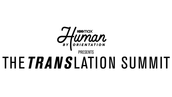 HBO Max Presents The TRANSlation Summit, Taking Place November 17-19 In Celebration Of The Debut Of “Transhood” And Transgender Awareness Week