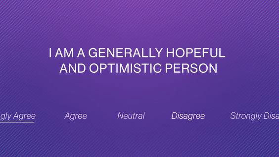 I am a hopeful & optimistic person