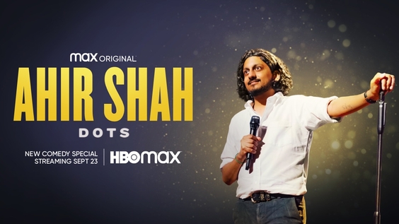 Max Original Comedy Special AHIR SHAH: DOTS Debuts September 23 (Official Trailer And Key Art)