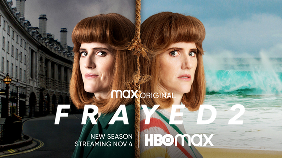 Season Two Of The International Max Original FRAYED Debuts November 4