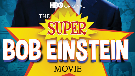 HBO Documentary THE SUPER BOB EINSTEIN MOVIE Debuts December 28