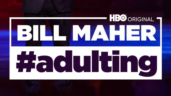HBO Original Comedy Special BILL MAHER: #ADULTING Debuts April 15
