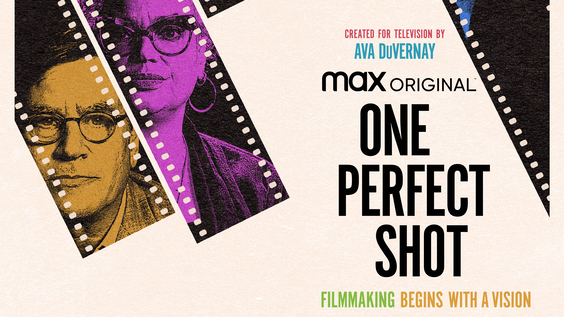 Max Original Documentary Series ONE PERFECT SHOT, Created For Television By Ava DuVernay, Debuts March 24