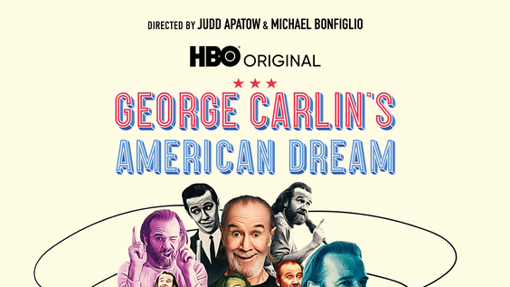HBO Documentary Film’s GEORGE CARLIN’S AMERICAN DREAM Debuts May 20