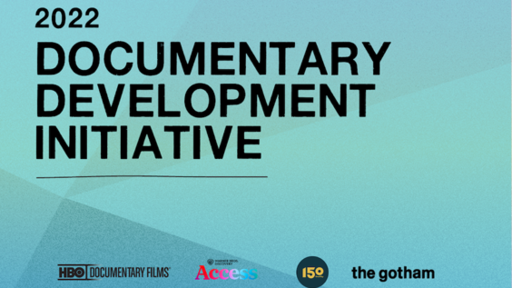 The Gotham Film & Media Institute And HBO Documentary Films Announce Documentary Development Initiative Cohort 