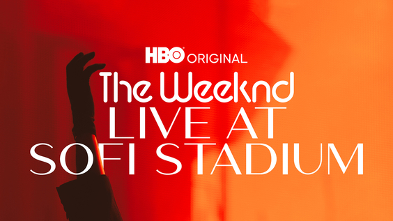 HBO Releases Official Trailer For THE WEEKND: LIVE AT SOFI STADIUM, Debuting February 25