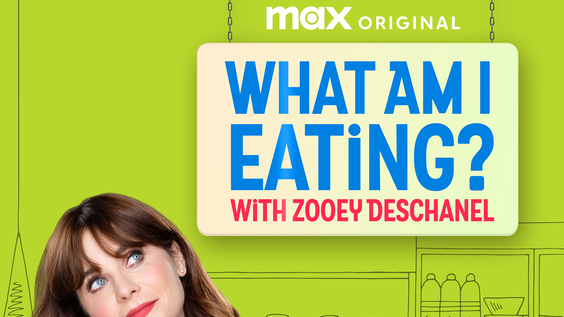 Max Original Unscripted Series WHAT AM I EATING? WITH ZOOEY DESCHANEL Debuts May 23
