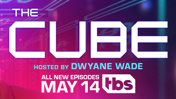 TBS' "The Cube" Hosted by Dwayne Wade Returns Sunday, May 14 at 9PM