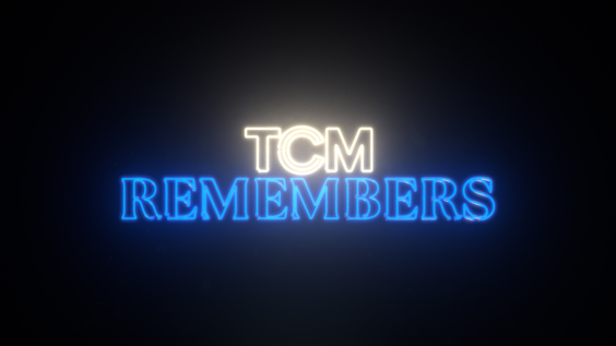 TCM Remembers