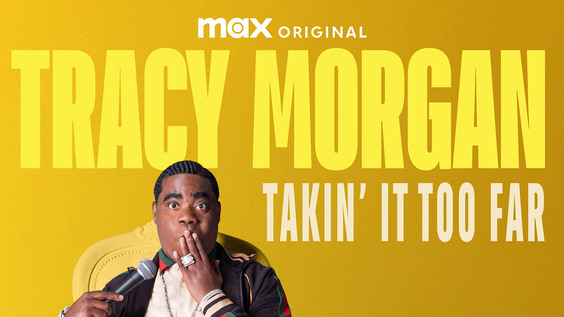 Max Original Comedy Special TRACY MORGAN: TAKIN’ IT TOO FAR Debuts August 17
