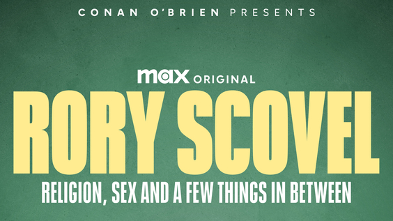 Max Original Comedy Special RORY SCOVEL: RELIGION, SEX AND A FEW THINGS IN BETWEEN Debuts February 22