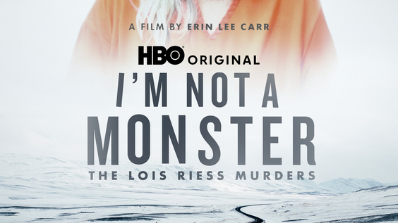 HBO Original Two-Part Documentary I’M NOT A MONSTER: THE LOIS RIESS MURDERS Debuts October 15