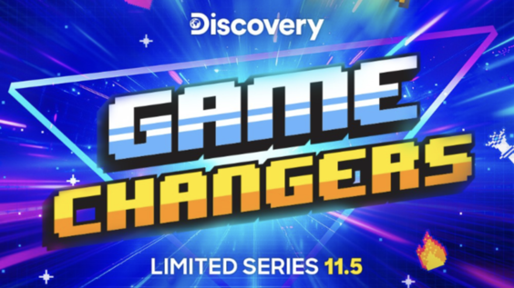 All-New Limited Series "Game Changers" on Discovery Channel