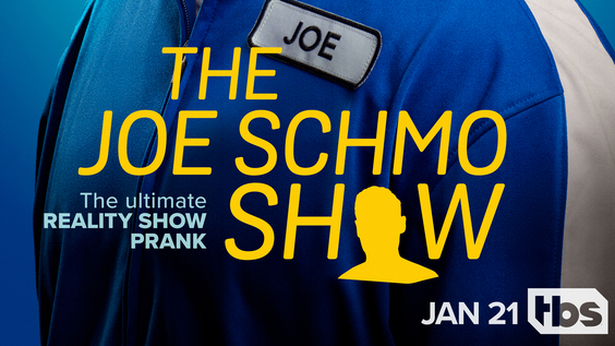 TBS SETS PREMIERE DATE FOR RE-IMAGINED REALITY HOAX “THE JOE SCHMO SHOW” FOR TUESDAY, JANUARY 21, 2025, AT 9PM ET/PT