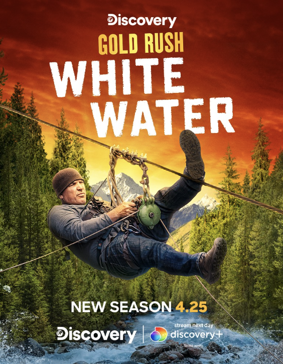 Tune-in Friday, April 25 at 8PM ET/PT on Discovery Channel for the Season Premiere of GOLD RUSH: WHITE WATER