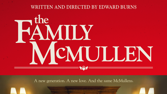 THE FAMILY MCMULLEN, Starring Edward Burns, Connie Britton, And Tracee Ellis Ross, Debuts December 5 On HBO Max