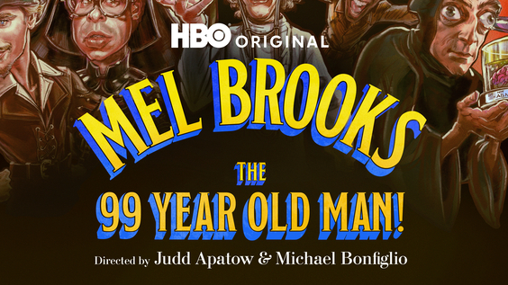 HBO Original Two-Part Documentary MEL BROOKS: THE 99 YEAR OLD MAN! Debuts January 22