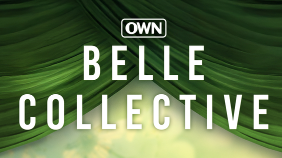 OWN Greenlights First-Ever ‘Belle Collective’ Spinoff in 2026, Expanding the Franchise as Its #1 Friday Night Series Returns 