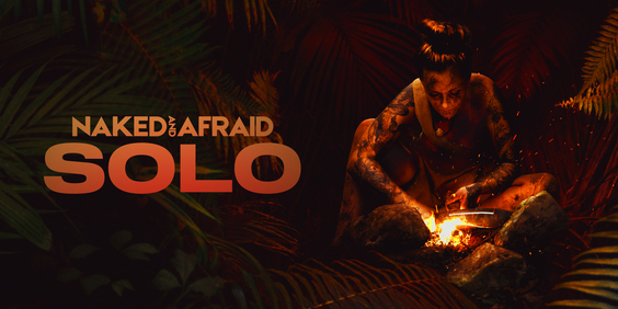 EXPOSED, ISOLATED AND VULNERABLE: ALL-NEW SERIES, NAKED AND AFRAID: SOLO PREMIERES SUNDAY, MARCH 12 ON DISCOVERY CHANNEL