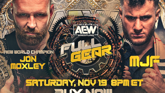 "AEW: FULL GEAR"Pay-Per-View to Stream on Bleacher Report Saturday, Nov. 19 at 8 PM ET for $49.99